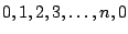 $0,1,2,3,\ldots,n,0$