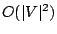$O(\vert V\vert^2)$