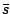 $\bar{s}$