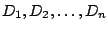 $D_1,D_2,\ldots,D_n$