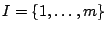 $I =
\{1,\ldots, m\}$
