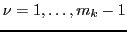 $\nu
= 1,\ldots,m_k-1$