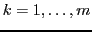 $k=1,\ldots,m$
