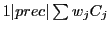 $1\vert prec\vert \sum w_j C_j$